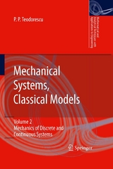 Mechanical Systems, Classical Models - Petre P. Teodorescu