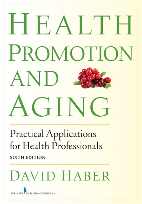 Health Promotion and Aging - David Haber