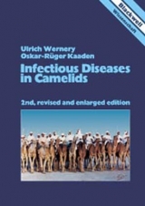 Infectious Diseases of Camelids - U Wernery, O R Kaaden