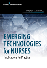 Emerging Technologies for Nurses - 