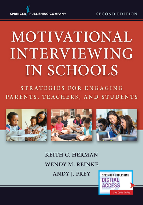 Motivational Interviewing in Schools - Keith C. Herman, Wendy M. Reinke, Andy J. Frey