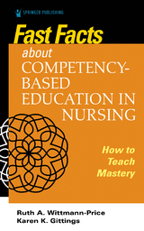 Fast Facts about Competency-Based Education in Nursing - 