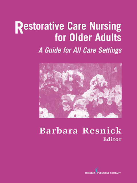 Restorative Care Nursing for Older Adults - 