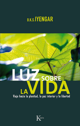 Luz sobre la vida - B.K.S. Iyengar