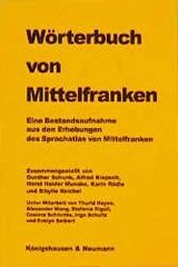 Wörterbuch von Mittelfranken - Gunther Schunk, Alfred Klepsch, Horst H Munske, Karin Rädle, Sibylle Reichel