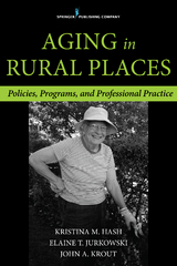 Aging in Rural Places - Elaine Jurkowski