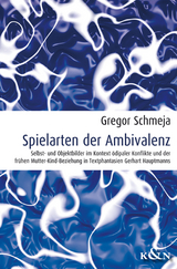 Spielarten der Ambivalenz - Gregor Schmeja