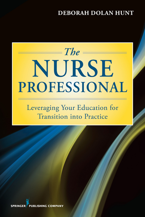 The Nurse Professional - Deborah Dolan Hunt