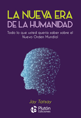 La Nueva Era de la Humanidad - Jay Tatsay