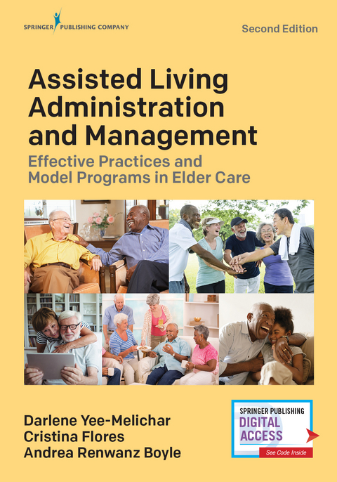 Assisted Living Administration and Management - Darlene Yee-Melichar, Cristina Flores, Andrea Renwanz Boyle