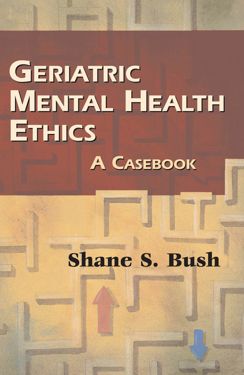 Geriatric Mental Health Ethics