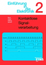 Einführung in die Elektronik - Karsten Block, Hans-J. Hölzel, Ludwig Wölfing, Peter Zachert