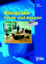 Büropraxis heute und morgen - Ingrid Stephan