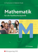 Mathematik für die Fachhochschulreife - Kuno Füssel, Reinhard Jansen, William Middendorf, Dietmar Mrusek