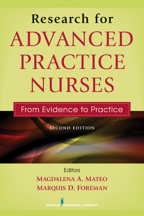 Research for Advanced Practice Nurses, Second Edition - 