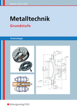 Metalltechnik Technologie - Erich Renner, Heinz Frisch, Erwin Lösch