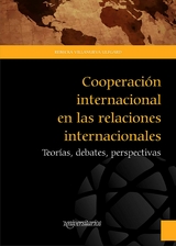 Cooperación internacional en las relaciones internacionales -  Rebecka Villanueva