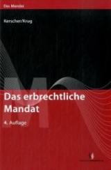 Das erbrechtliche Mandat - 