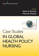 Case Studies in Global Health Policy Nursing - 