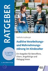 Auditive Verarbeitungs- und Wahrnehmungsstörung im Kindesalter - Nathalie Lupberger