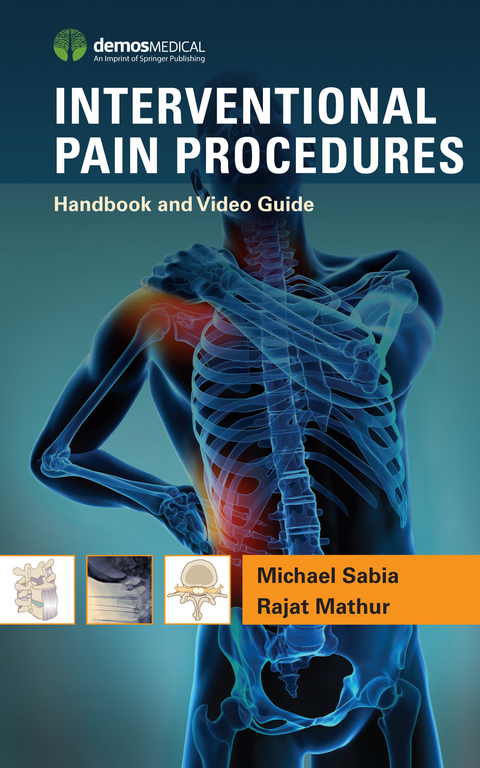 Interventional Pain Procedures - Michael Sabia, Rajat Mathur