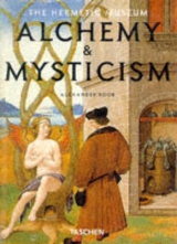 Alchemy & Mysticism, The hermetic Museum - Alexander Roob