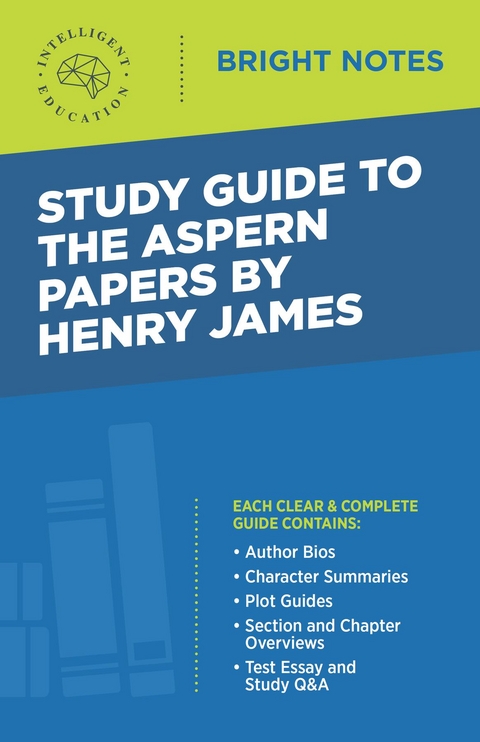 Study Guide to The Aspern Papers by Henry James -  Intelligent Education