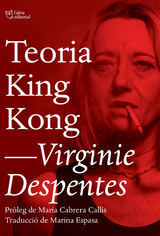 Teoria King Kong - Virginie Despentes