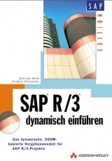 SAP R/3 dynamisch einführen - Marcus Geiss, Roland Soltysiak