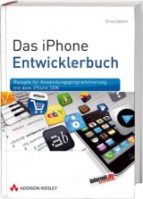 Das iPhone-Entwicklerbuch - Erica Sadun