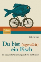 Du bist (eigentlich) ein Fisch - Keith Harrison