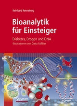 Bioanalytik für Einsteiger - Reinhard Renneberg