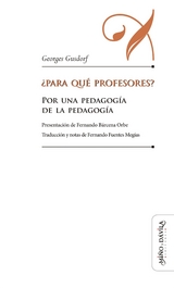 ¿Para qué profesores? - Georges Gusdorf, Fernando Fuentes Megías