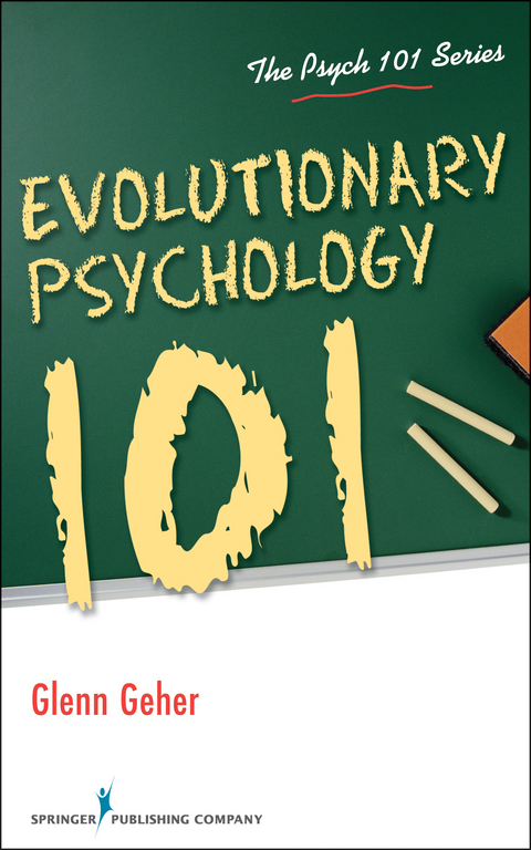 Evolutionary Psychology 101 -  PhD Glenn Geher