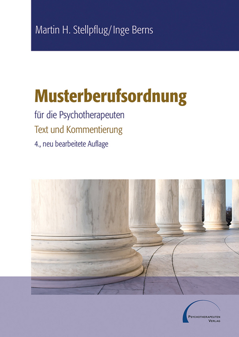 Musterberufsordnung für die Psychotherapeuten -  Martin H Stellpflug,  Inge Berns