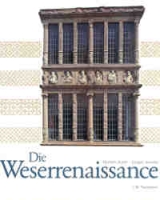 Die Weserrenaissance - Kreft, Herbert; Soenke, Jürgen