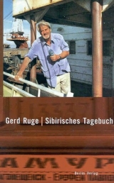 Sibirisches Tagebuch - Gerd Ruge