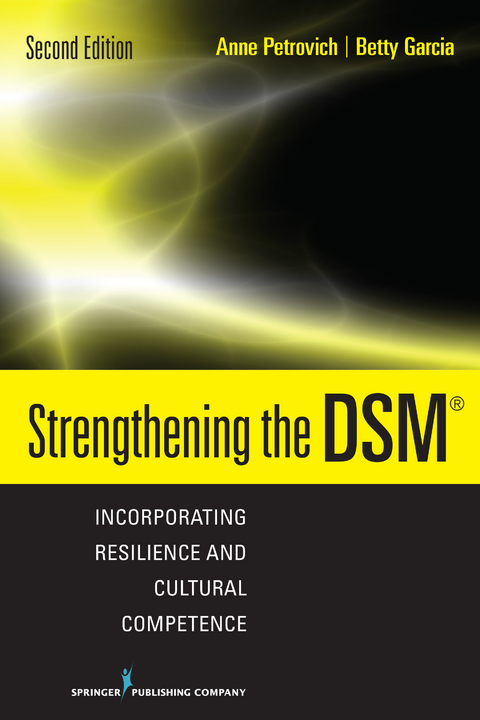 Strengthening the DSM - Anne Petrovich, Betty Garcia