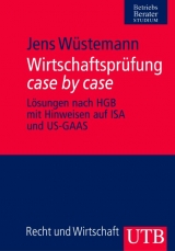 Wirtschaftsprüfung case by case - Jens Wüstemann