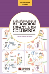 Guía Básica sobre Educación Infantil en Colombia - Leonor Jaramillo de Certain