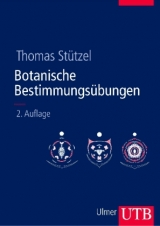 Botanische Bestimmungsübungen - Thomas Stützel