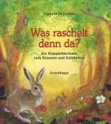 Was raschelt denn da? - Daniela Drescher