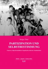 Partizipation und Selbstbestimmung - Holger Thiel