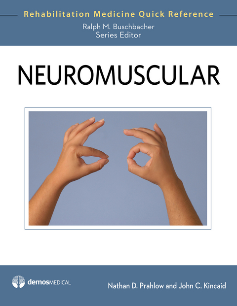 Neuromuscular - John C. Kincaid, Nathan Prahlow