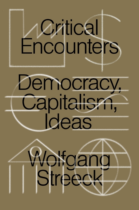 Critical Encounters - Wolfgang Streeck