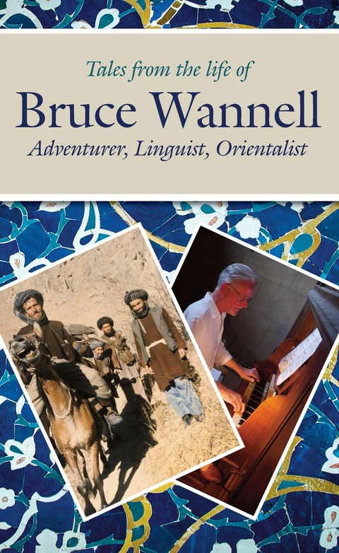 Tales from the life of Bruce Wannell - 