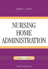 Nursing Home Administration - James E. Allen