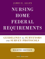 Nursing Home Federal Requirements - MSPH PhD  NHA  IP James E. Allen