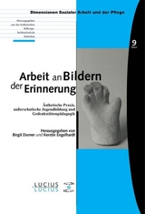 Arbeit an Bildern der Erinnerung - 