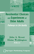 Residential Choices and Experiences of Older Adults - 